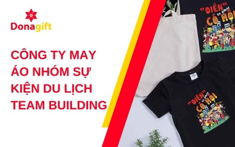 Công ty may áo nhóm sự kiện du lịch team building