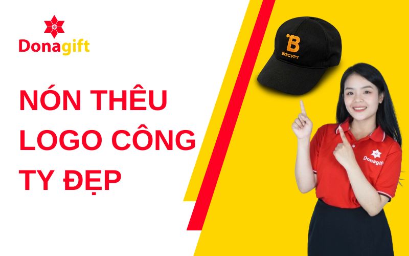 10+ mẫu nón thêu logo công ty đẹp và thời trang