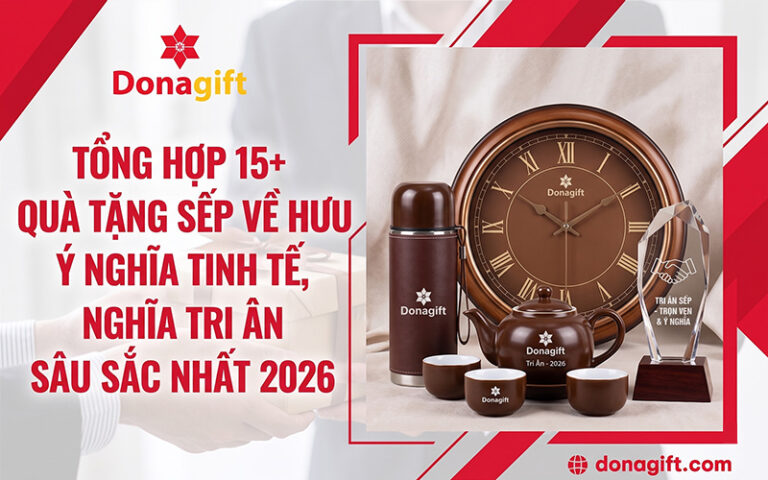 15+ ý tưởng quà tặng sếp về hưu tinh tế cho dịp chia tay