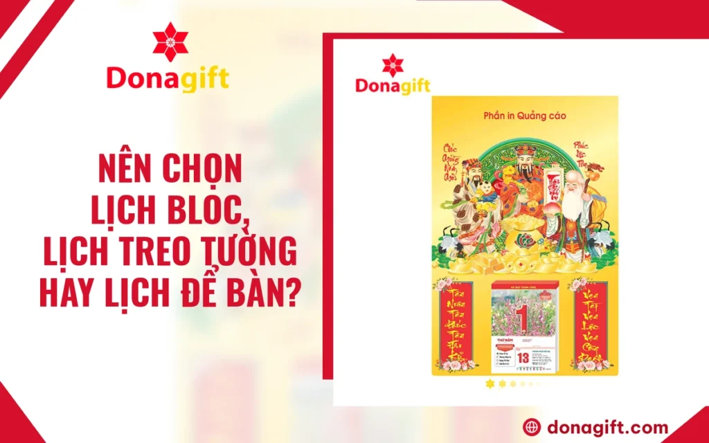 Nên chọn lịch bloc, lịch treo tường hay lịch để bàn? - DonaGift