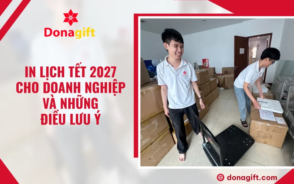 In lịch Tết 2027 cho doanh nghiệp và những điều lưu ý - DonaGift