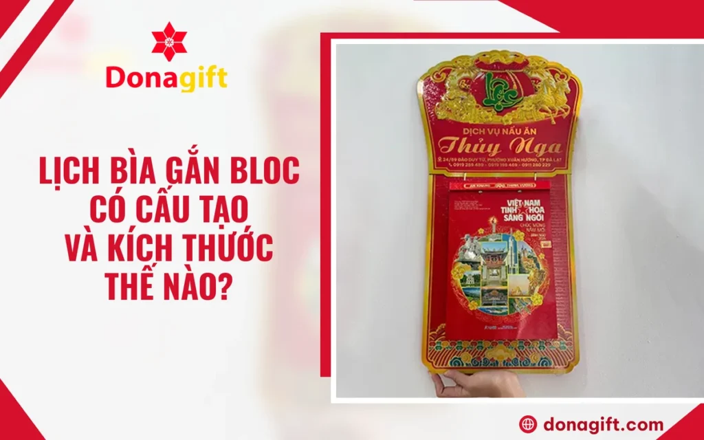 Lịch bìa gắn bloc có cấu tạo và kích thước thế nào? - DonaGift